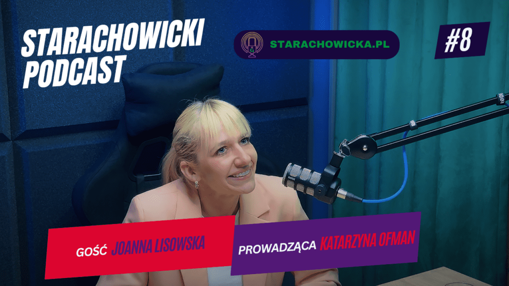 Tancerka Joanna Lisowska opowiada o 32 latach kariery, mistrzostwach świata, Szkole Tańca FOX i planach rozwoju w nowym odcinku Starachowickiego Podcastu.
