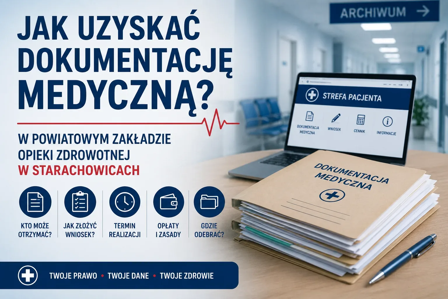 Jak uzyskać dokumentację medyczną w Powiatowym Zakładzie Opieki Zdrowotnej w Starachowicach?