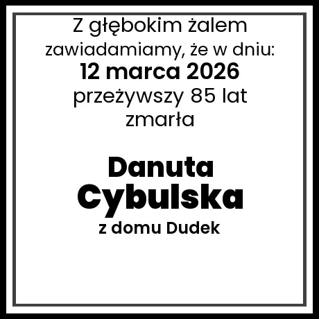 Danuta Cybulska z domu Dudek