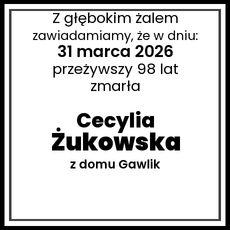 Cecylia Żukowska z domu Gawlik
