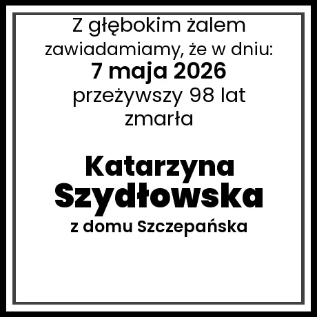 Katarzyna Szydłowska z domu Szczepańska
