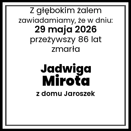 Jadwiga Mirota z domu Jaroszek