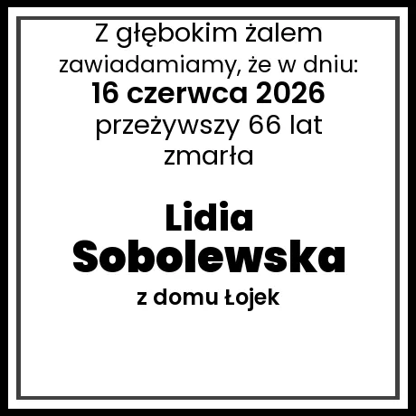 Lidia Sobolewska z domu Łojek