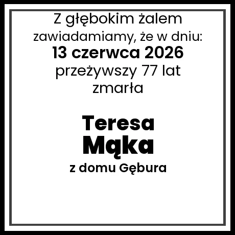 Teresa Mąka z domu Gębura