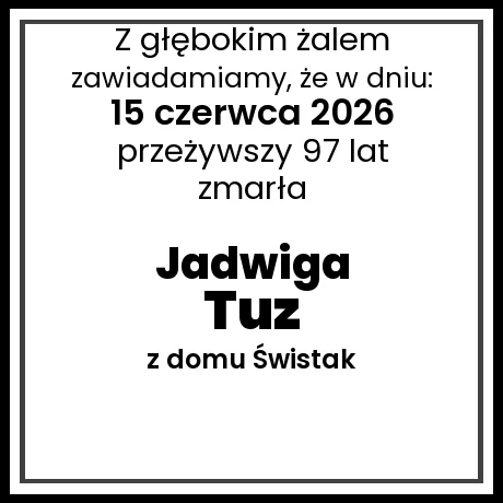 Jadwiga Tuz z domu Świstak