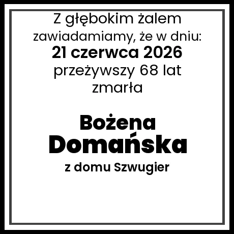 Bożena Domańska z domu Szwugier