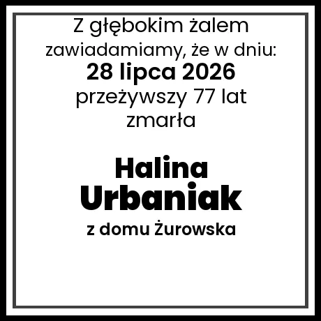 Halina Urbaniak z domu Żurowska