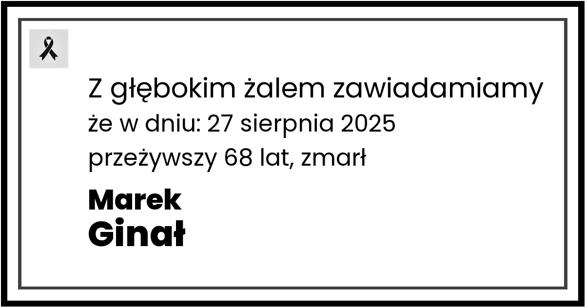 Nekrolog — Marek Ginał