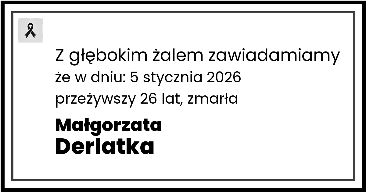 Nekrolog — Małgorzata Derlatka