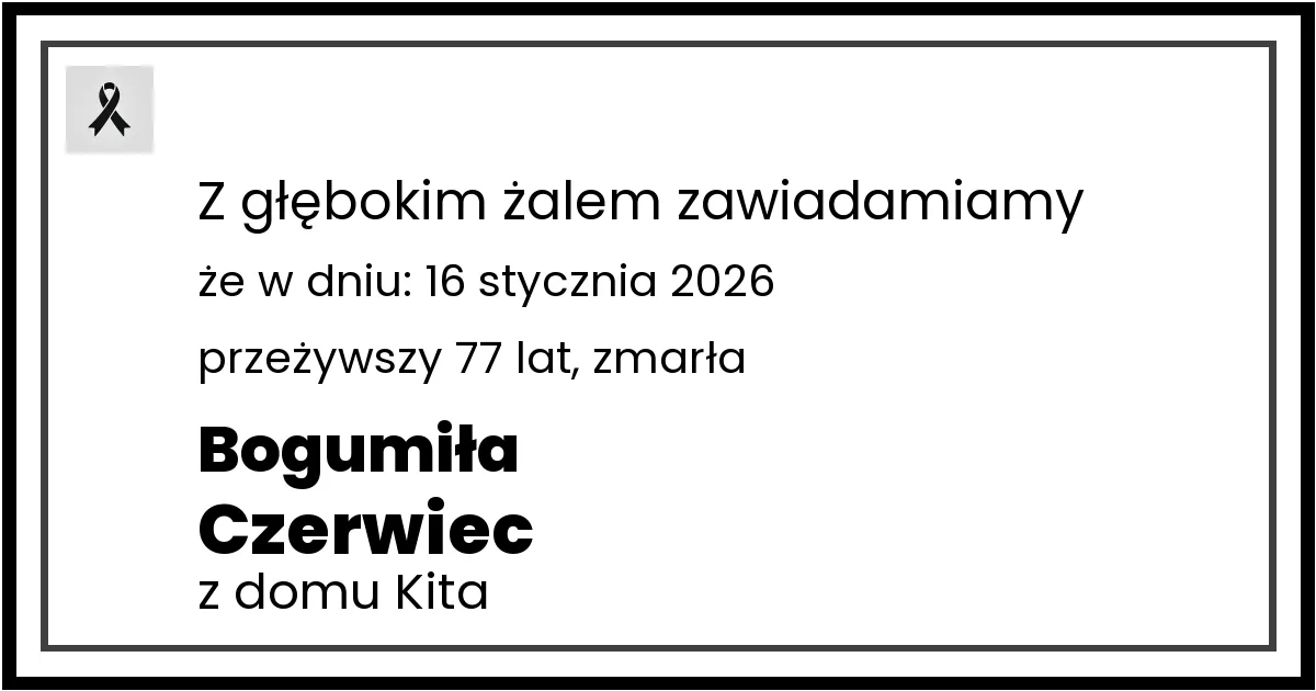 Nekrolog — Bogumiła Czerwiec z domu Kita