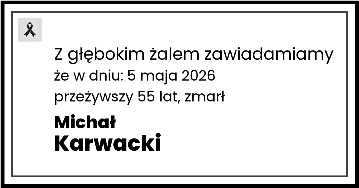 Nekrolog — Michał Karwacki