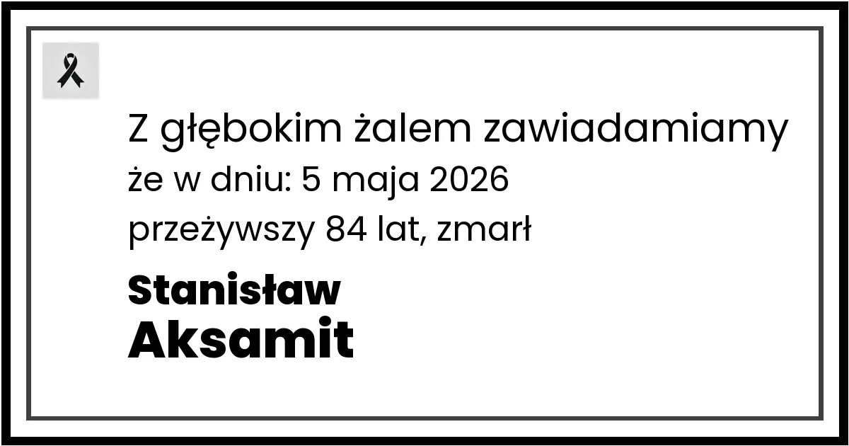 Nekrolog — Stanisław Aksamit