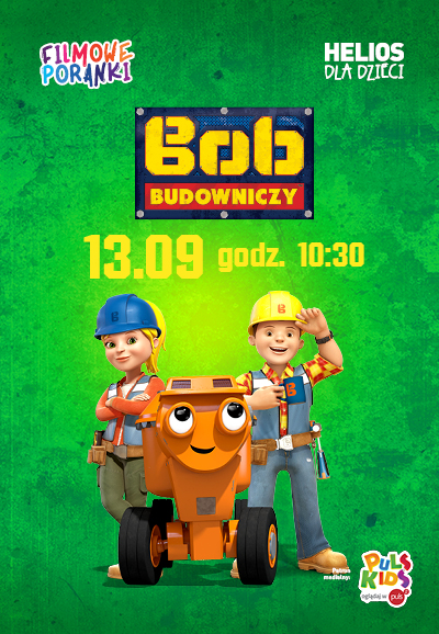 Plakat filmu Filmowe Poranki: Bob Budowniczy, cz. 4