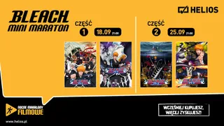 Grafika: Maraton filmowy: BLEACH CZ. 2