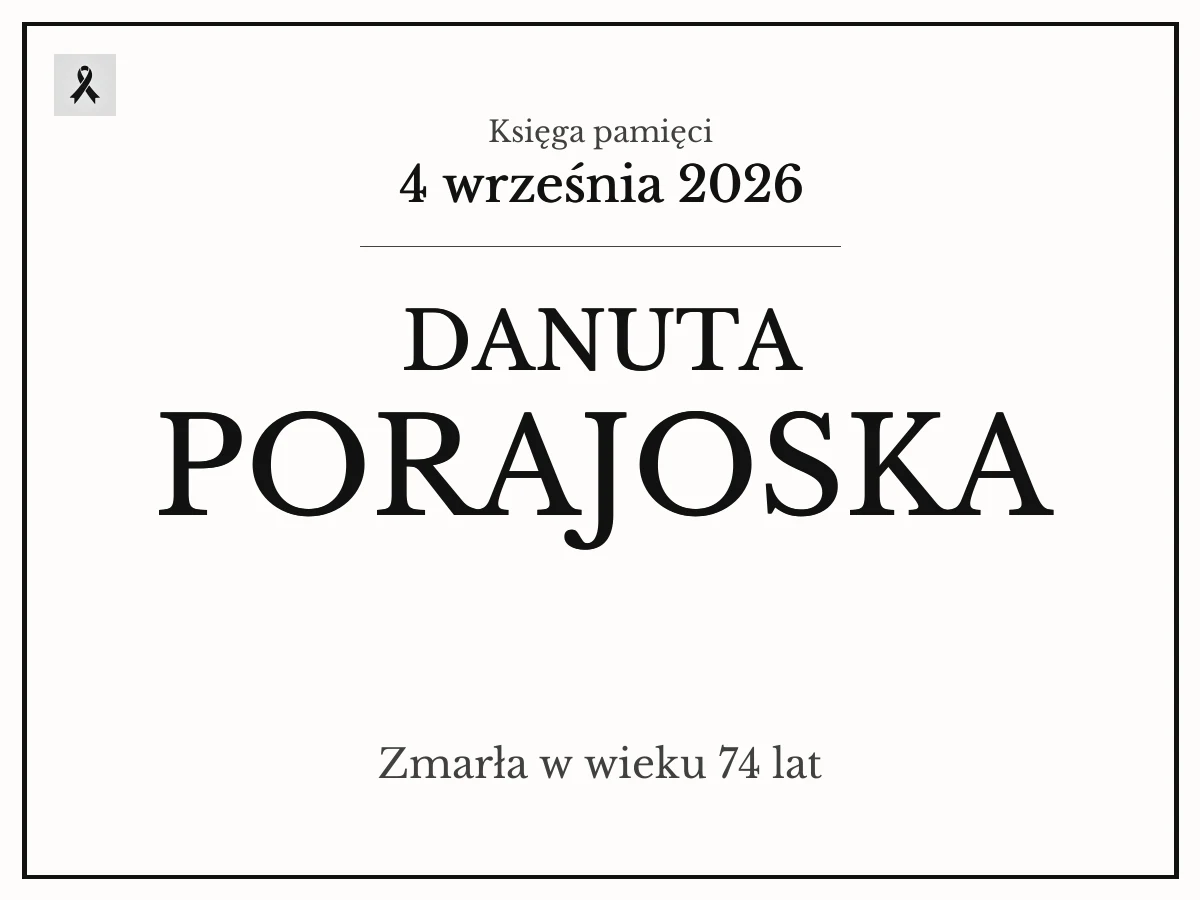 Danuta Porajoska z domu Jamska