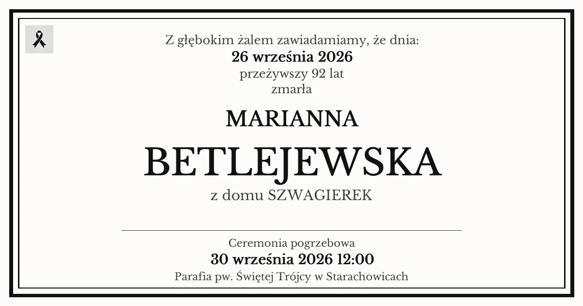 Nekrolog — Marianna Betlejewska z domu Szwagierek
