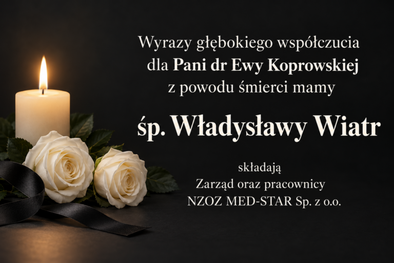 Kondolencje dla Pani dr Ewy Koprowskiej od Zarządu oraz pracowników NZOZ MED-STAR Sp. z o.o.