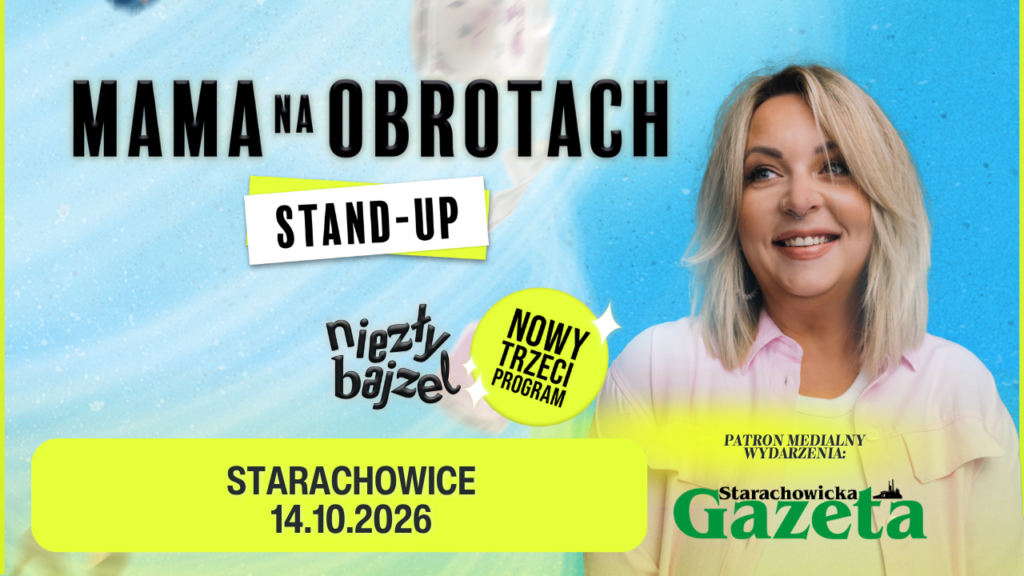 Mama na Obrotach – Niezły bajzel, Starachowice 14 października 2026