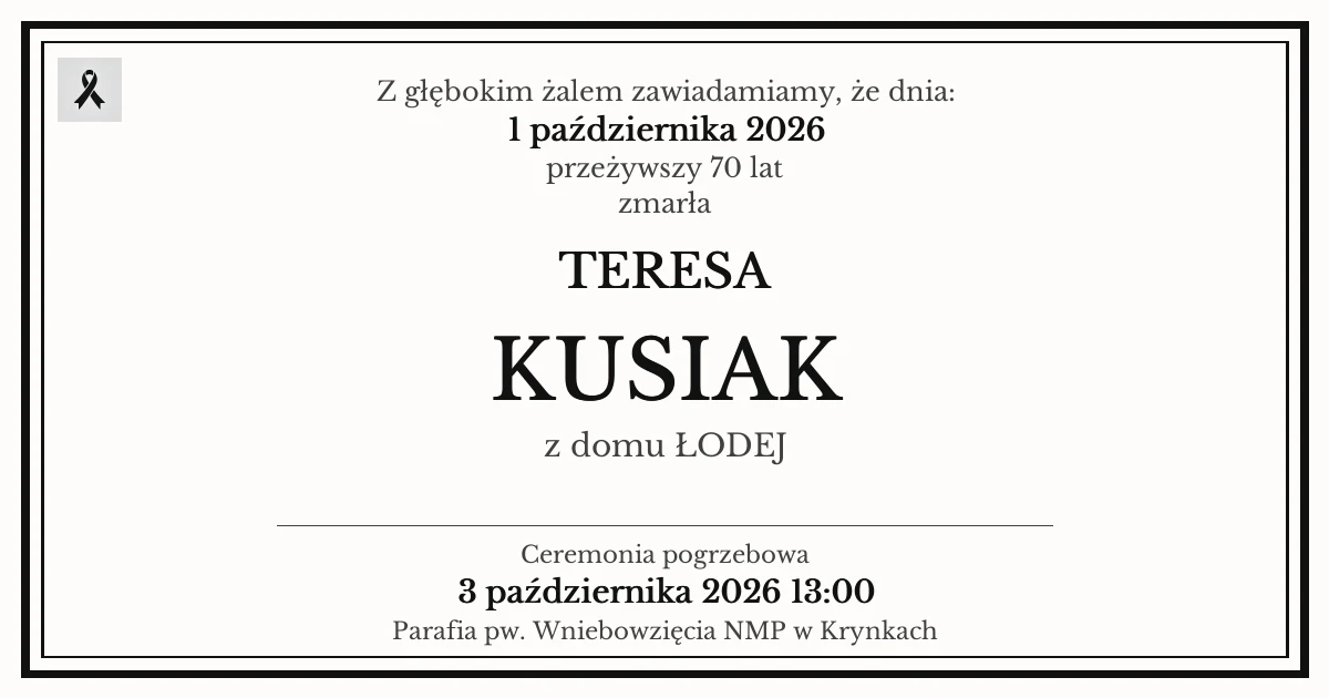 Nekrolog — Teresa Kusiak z domu Łodej