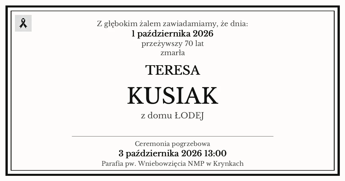 Nekrolog — Teresa Kusiak z domu Łodej