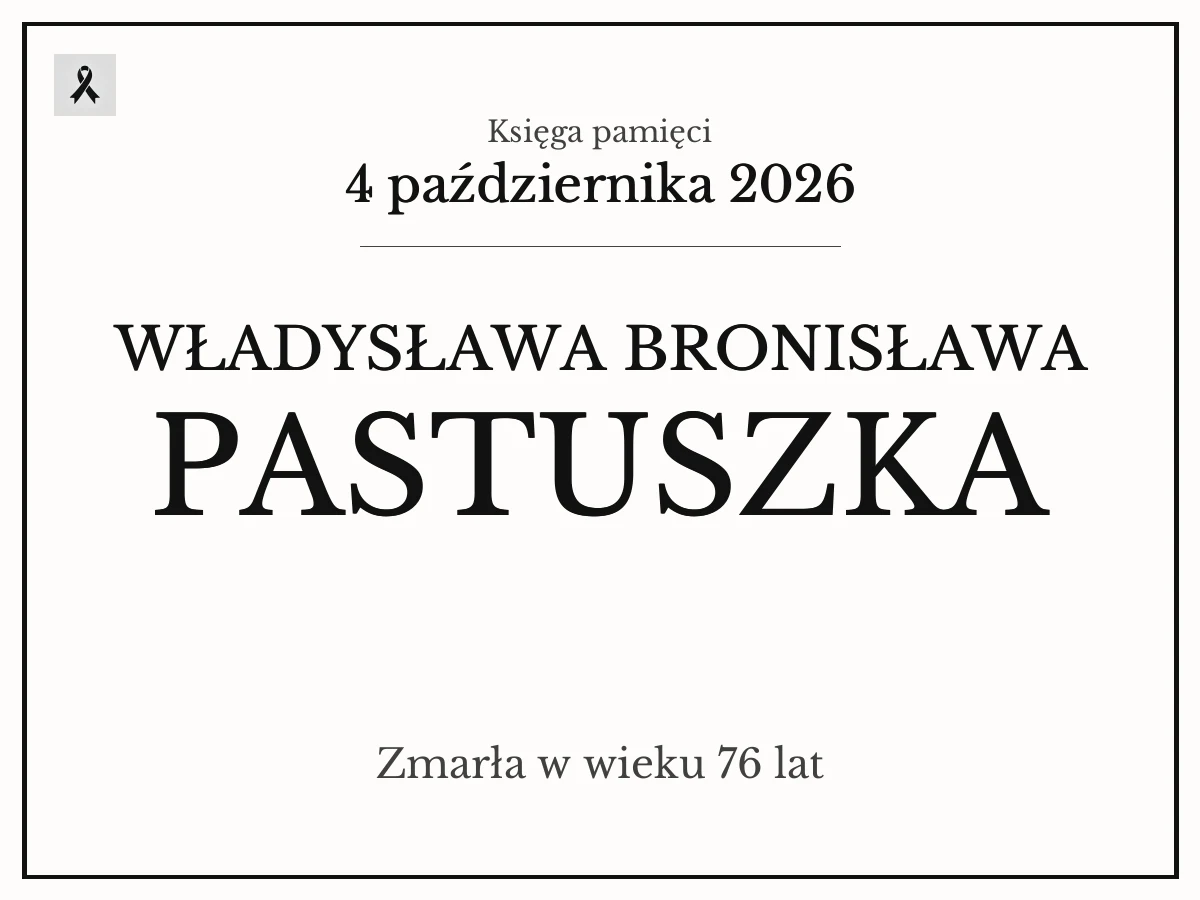 WŁADYSŁAWA BRONISŁAWA PASTUSZKA z domu LECH