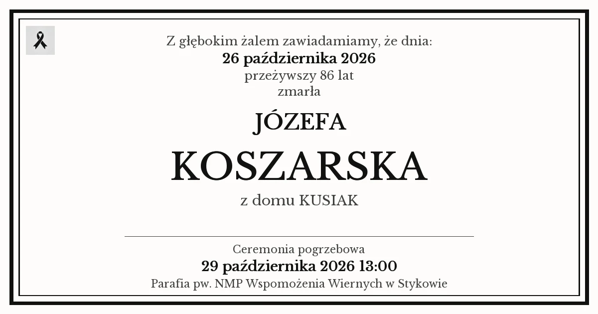 Nekrolog — Józefa Koszarska z domu Kusiak