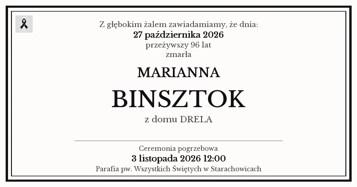 Nekrolog — Marianna Binsztok z domu Drela